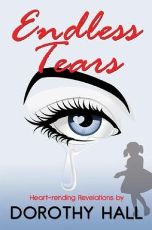 Cover of Endless Tears