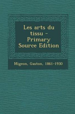 Cover of Les arts du tissu