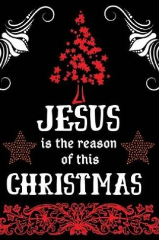 Cover of Jesus is the reason of this Christmas