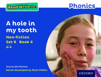 Book cover for Read Write Inc. Phonics: A hole in my tooth (Blue Set 6 Non-fiction 4)