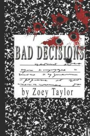 Cover of Bad Decisions