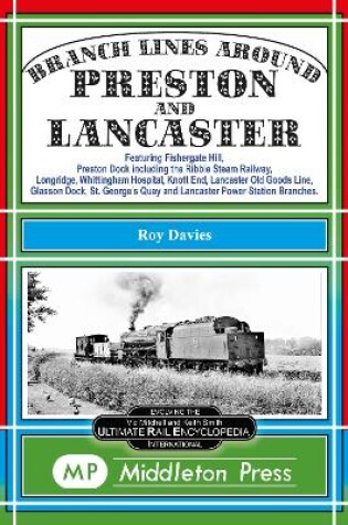 Cover of Branch Lines Around Preston and Lancaster.