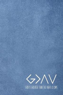 Book cover for God Is Greater Than the Highs & Lows