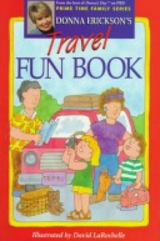 Cover of Donna Erickson's Travel Fun Book