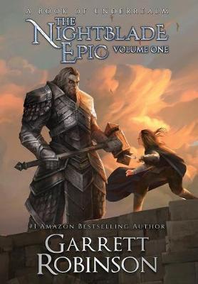 Book cover for The Nightblade Epic Volume One