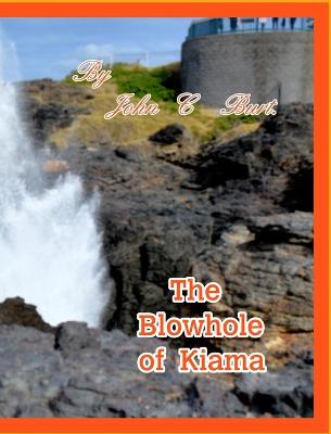 Book cover for The Blowhole of Kiama.