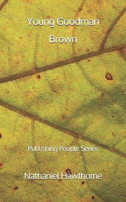 Book cover for Young Goodman Brown - Publishing People Series