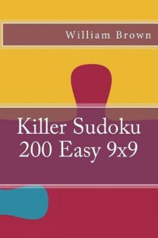 Cover of Killer Sudoku - 200 Easy
