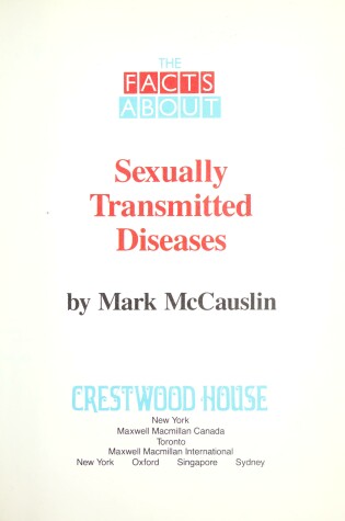 Cover of The Facts about Sexually Transmitted Diseases