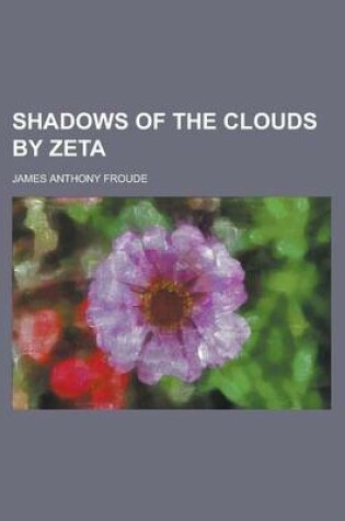 Cover of Shadows of the Clouds by Zeta