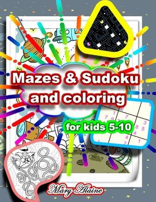 Book cover for Mazes & Sudoku and coloring