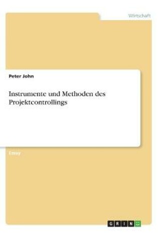 Cover of Instrumente und Methoden des Projektcontrollings