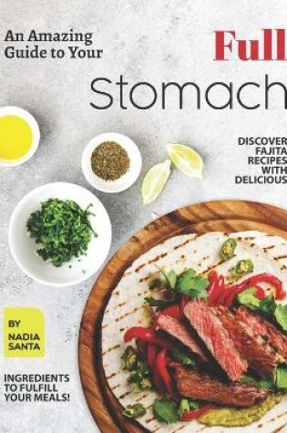 Cover of An Amazing Guide to Your Full Stomach