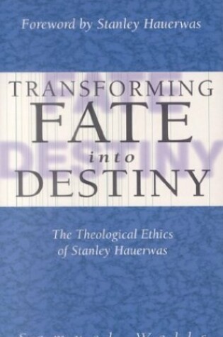 Cover of Transforming Fate into Destiny