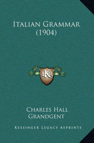 Cover of Italian Grammar (1904)