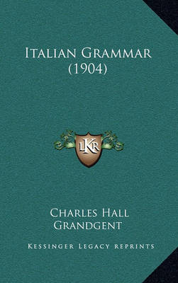 Book cover for Italian Grammar (1904)