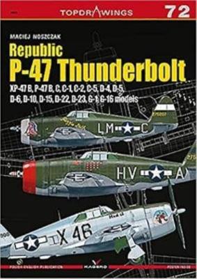 Cover of Republic P-47 Thunderbolt Xp-47b, B, C, D, G