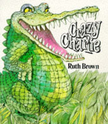 Book cover for Crazy Charlie