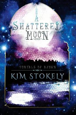 Cover of A Shattered Moon