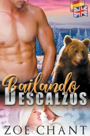 Cover of Dancing Bearfoot & Bailando Descalzos