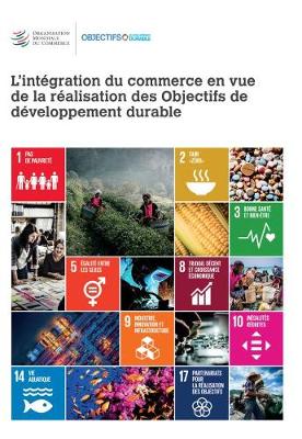 Book cover for L'Integration Du Commerce En Vue de la Realisation Des Objectifs de Developpement Durable