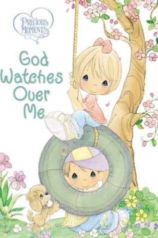 Cover of Precious Moments: God Watches Over Me