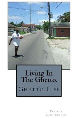 Cover of Living in the Hood.