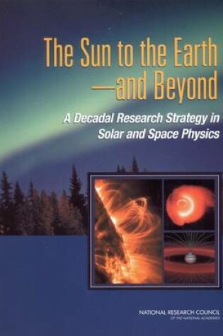 Cover of The Sun to the Earth, and Beyond