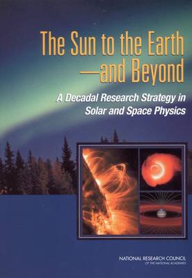 Book cover for The Sun to the Earth, and Beyond