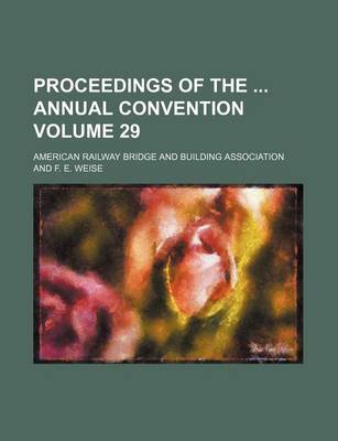 Book cover for Proceedings of the Annual Convention Volume 29