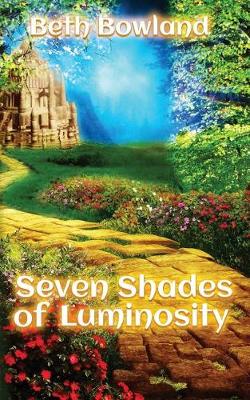 Book cover for Seven Shades of Luminosity