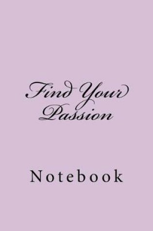 Cover of Find Your Passion