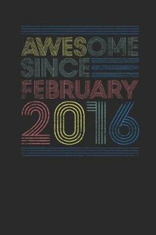 Cover of Awesome Since February 2016