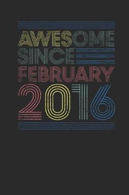 Book cover for Awesome Since February 2016