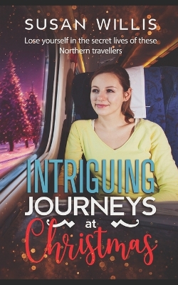 Book cover for Intriguing Journeys at Christmas