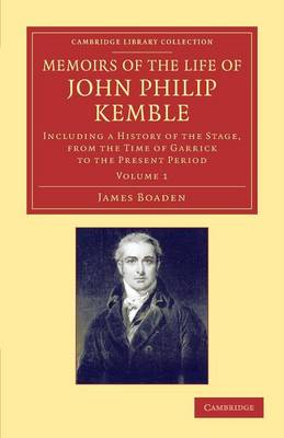 Book cover for Memoirs of the Life of John Philip Kemble, Esq.: Volume 1