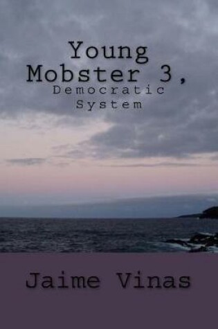 Cover of Young Mobster 3, Democratic system