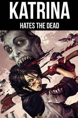 Book cover for Katrina Hates the Dead