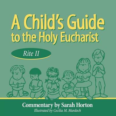 Book cover for A Child's Guide to the Holy Eucharist