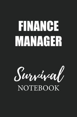 Book cover for Finance Manager Survival Notebook