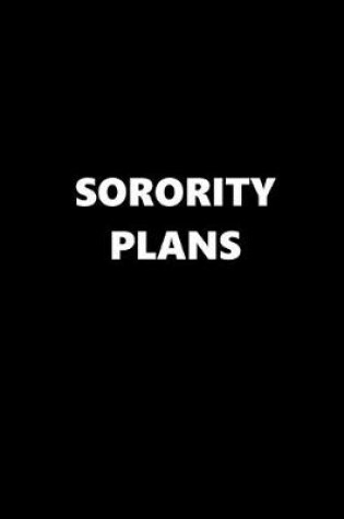 Cover of 2020 Weekly Planner School Theme Sorority Plans Black White 134 Pages