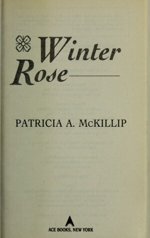 Winter Rose by P. McKillip