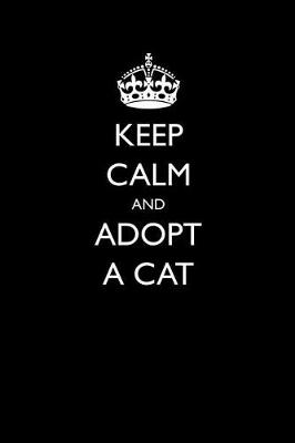 Book cover for Keep Calm and Adopt a Cat