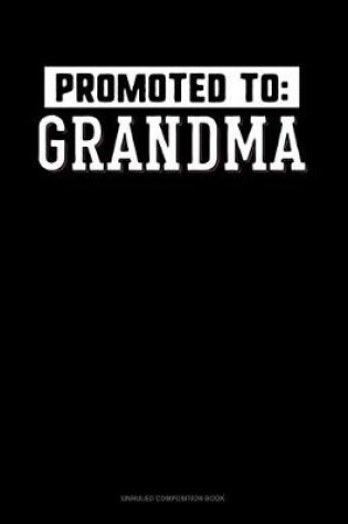 Cover of Promoted To Grandma