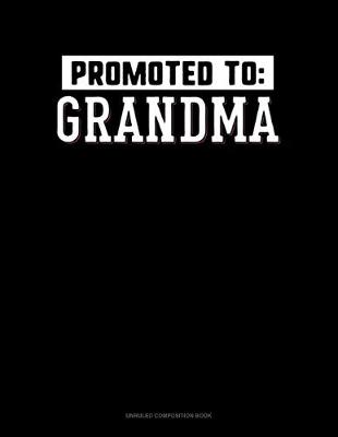 Book cover for Promoted To Grandma