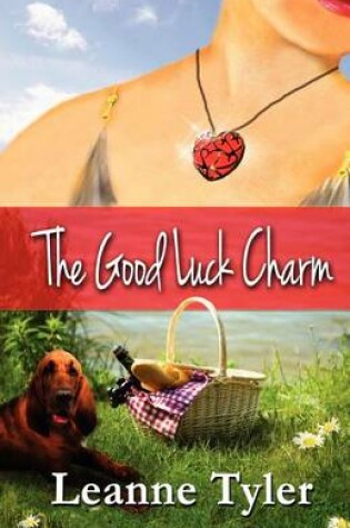 Cover of The Good Luck Charm