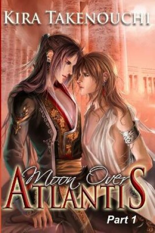 Cover of Moon Over Atlantis, Part 1