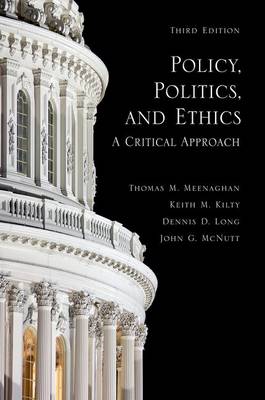 Book cover for Policy, Politics, and Ethics, Third Edition