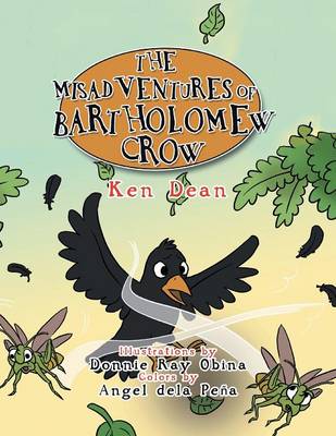 Book cover for The Misadventures of Bartholomew Crow