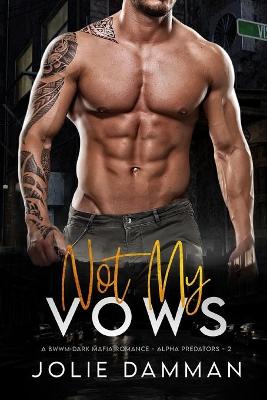 Book cover for Not my Vows